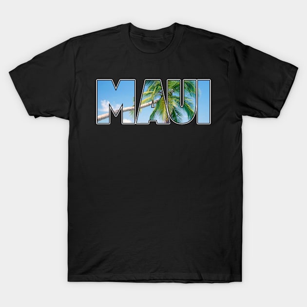 Maui holiday beach palm tree design. Perfect present for mother dad friend him or her T-Shirt by SerenityByAlex